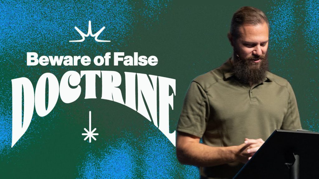 Doctrine: False Doctrine Part 1