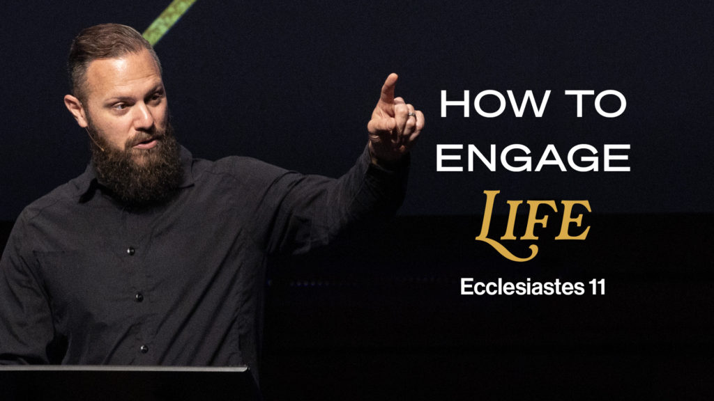 How to Engage Life
