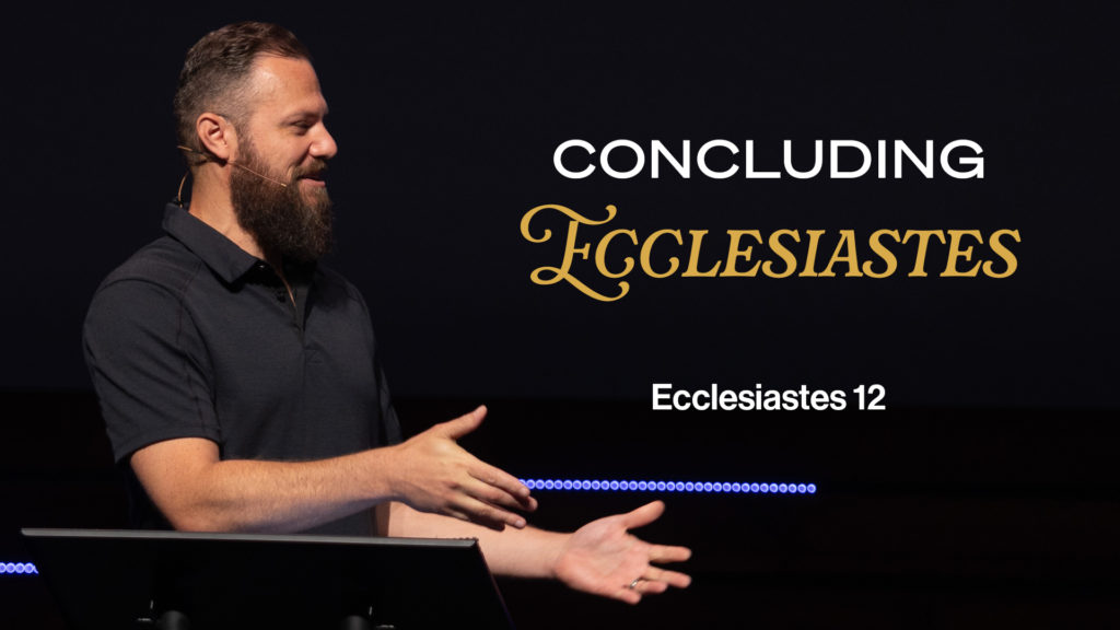 Concluding Ecclesiastes