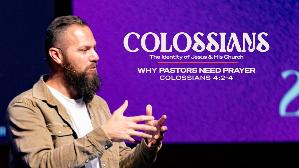 Why Pastors Need Prayer