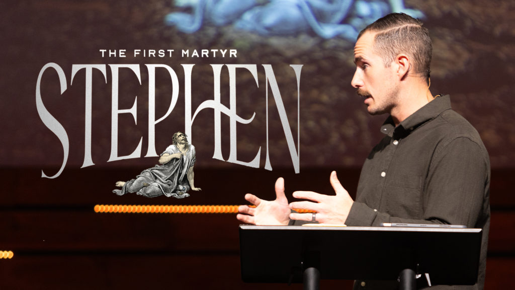 Stephen: The First Martyr