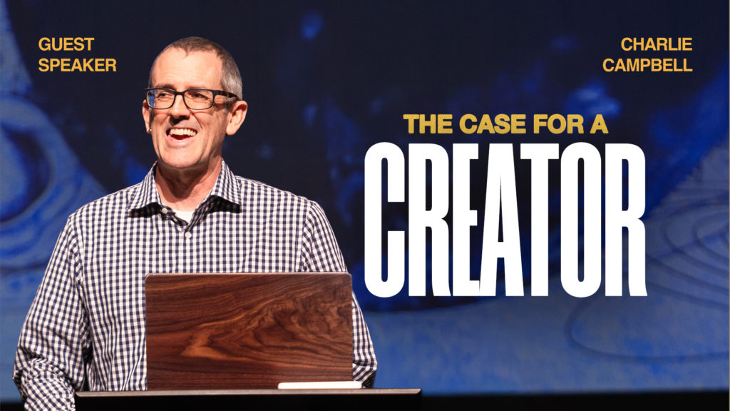 Charlie Campbell | The Case for a Creator